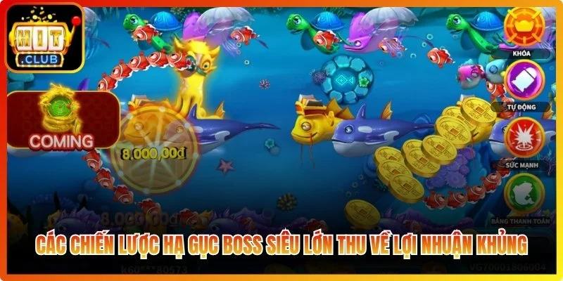 Các chiến lược hạ gục boss siêu lớn thu về lợi nhuận khủng