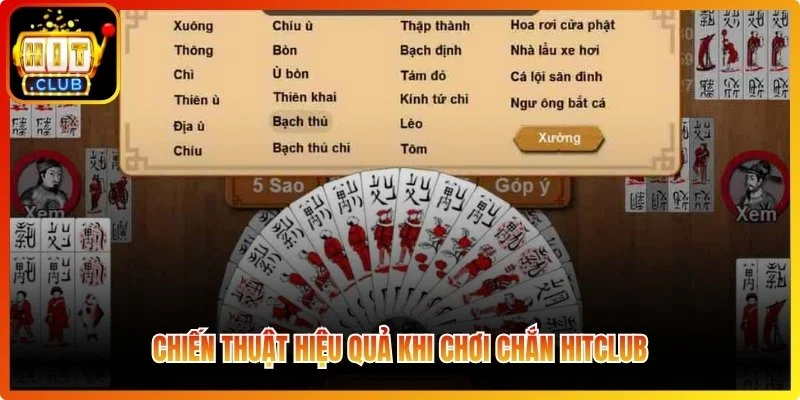 Chiến thuật hiệu quả khi chơi Chắn Hitclub