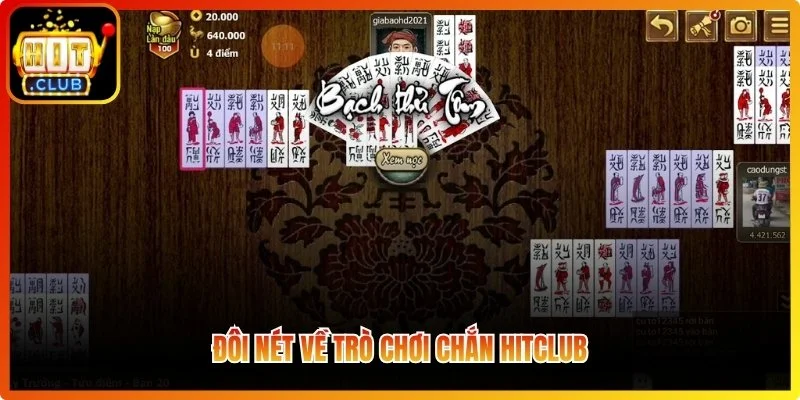Đôi nét về trò chơi Chắn Hitclub