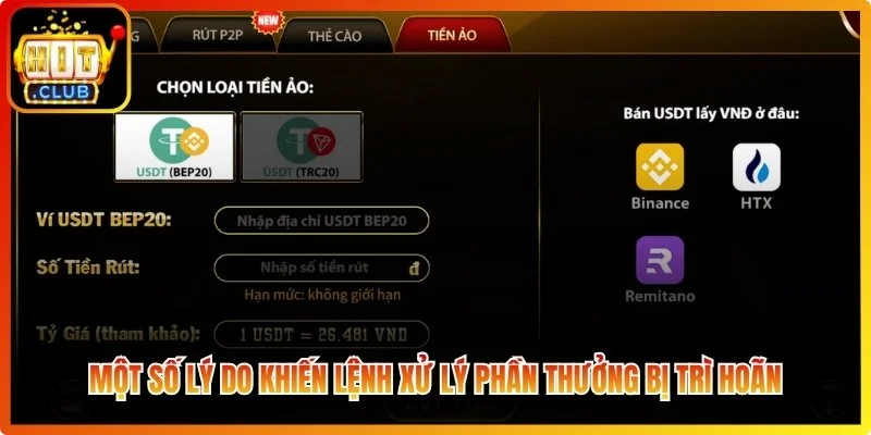 Một số lý do khiến lệnh xử lý phần thưởng bị trì hoãn