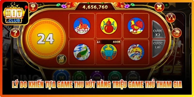 Một vài lý do khiến tựa game thu hút hàng triệu game thủ tham gia