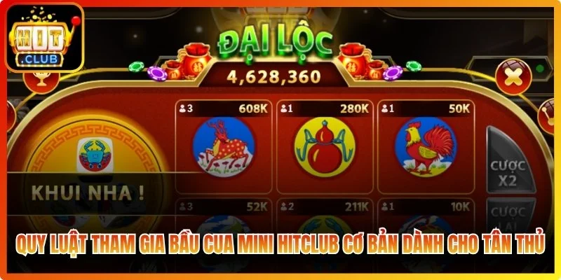Bầu Cua Mini Hitclub - Bí Kíp Đặt Cược Thông Minh Từ Cao Thủ