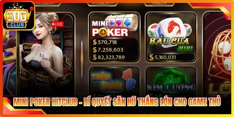 Min poker hiclub bi quyet san ho thang lon cho game thu