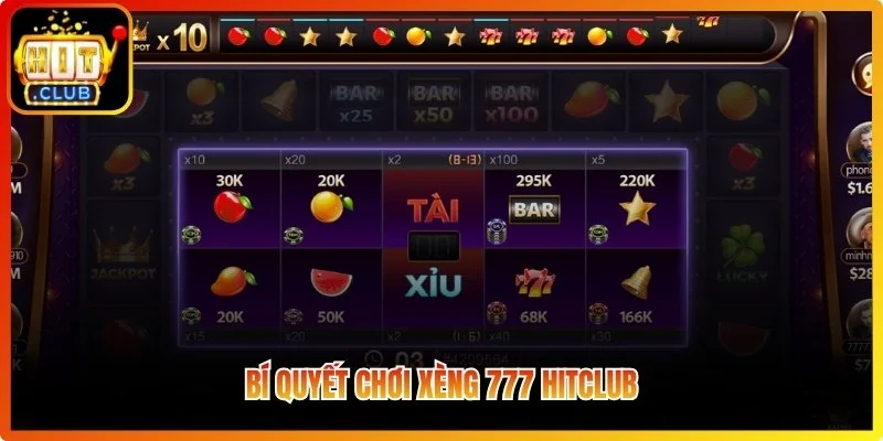 Bí quyết chơi Xèng 777 Hitclub