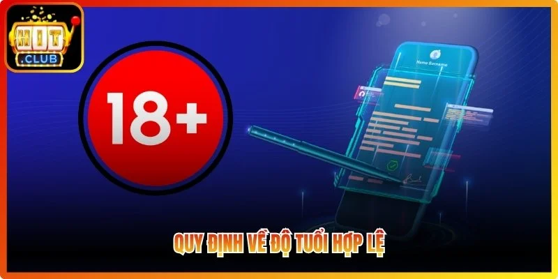 Quy định về độ tuổi hợp lệ