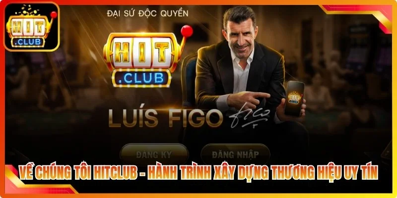 Ve chong toi hiclub hanh trinh xay dung thuong hieu uy tan
