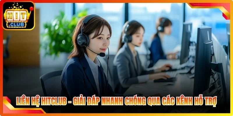 Lien he hitglob giai dap nhanh chong qua gac hen ho tro